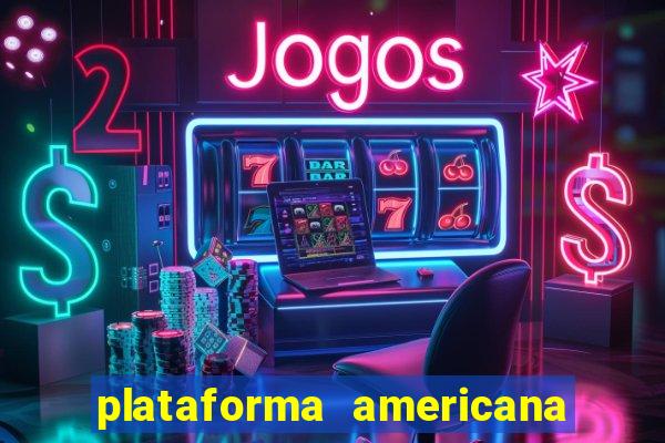 plataforma americana de jogos